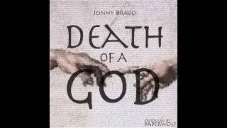 JONNY BRAVO - OPEN YOUR EYES (AUDIO) DEATH OF A GOD Prod. by PaperWolf