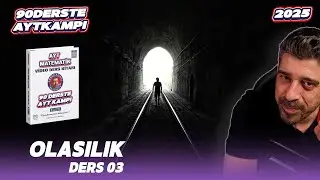 Olasılık 03 | 128.Ders | 90 Derste AYT Matematik Kampı | 2025