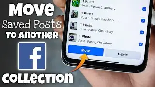 How to Move Saved Posts to Another Collection on Facebook