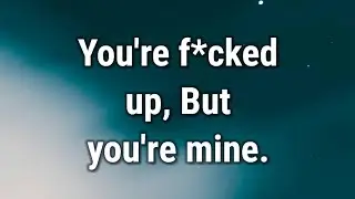 💌 You're mine... current thoughts and feelings