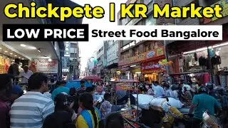 Bangalore Market 3 Best Cheap Food Places | KR Market & Chickpet Bengaluru | Budget Food Top Spots