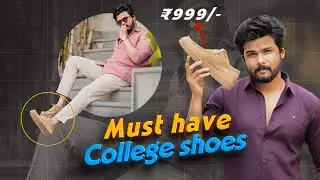 Best COLLEGE Shoes 👟  For Students Under 999/- ( Personal Recommendations)