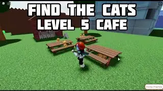 ROBLOX Find The Cats Cafe Level 5