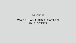 Watch Authentication | FASHIONPHILE