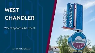 Mayor Hartke West Chandler Branding Initiative