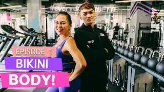 Episode 1: How to Achieve That Bikini Body