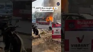 Fire in AMTS Bus in Ahmedabad 🔥😳 #ahmedabad #news #fire #viral
