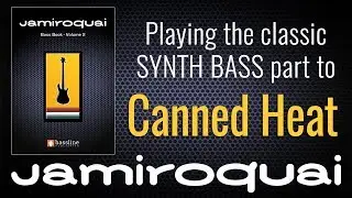 Jamiroquai - 'Canned Heat' Bass Cover