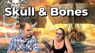 Treasures, Betrayal and Naval Battles: Skull And Bones @GLENATBD