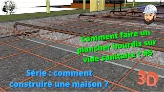 Comment faire un Plancher hourdis sur vide sanitaire