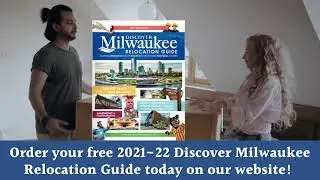 2021-22 Discover Milwaukee Relocation Guide