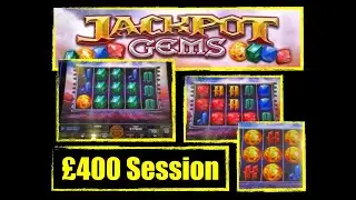 Jackpot Gems &pound;400 Session. SLOTS UK. Betfred FOBT.(March 2023)