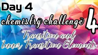 Ch-Ch-4/Day4/Transition and Inner Transition elements/TN-12th Std
