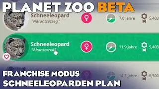 PLANET ZOO BETA SCHNEELEOPARDEN PLAN 4K Planet Zoo Deutsch German Gameplay #52
