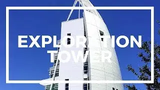 EXPLORATION TOWER AT PORT CANAVERAL