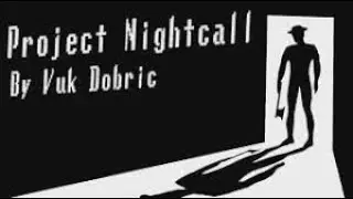 NOT TODAY GOOFY HAT MAN! PROJECT NIGHTCALL