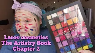 Laroc cosmetics The Artistry Book Chapter 2 swatch video/review