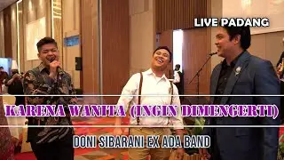 Karena Wanita (ingin dimengerti) - Doni Sibarani ex 