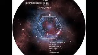 MRV Signal -  Remorse (Original Mix )[SRR008][Human Consciousness Part II]
