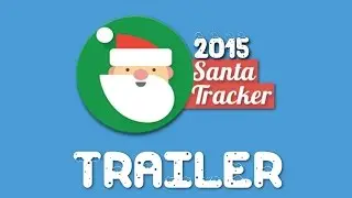 Google Santa Tracker 2015 | Trailer