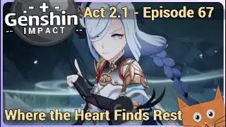 Genshin Impact - Walkthrough - Episode 67: 