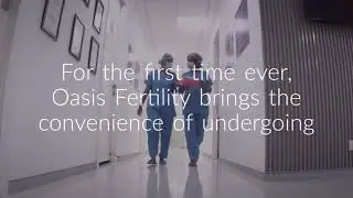 IVF at Home -  A Groundbreaking approach to Fertility Treatments by Oasis Fertility