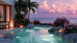Luxury Lounge 2026 🌅 | Chill House & Relaxing Poolside Vibes