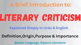 Introduction to Literary Criticism | Definition & Purpose of Literary Criticism #literarycriticism