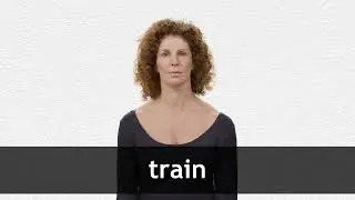 How to pronounce TRAIN in American English