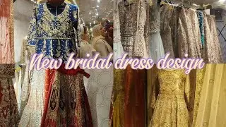 New bridal dress design | beautiful bridal dresses | liberty market Lahore | duppta Gali 