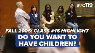 Why Do People NOT Want Kids? | Conversation with Gen Z Students #SOC119