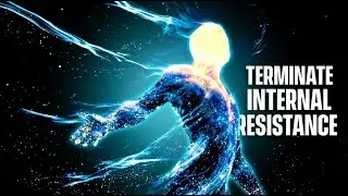 Terminate Internal Resistance | Absolute Alignment Spell for Irreversible Results