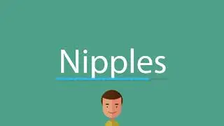Nipples pronunciation