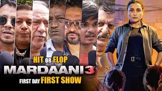 Mardaani 3 First Day First Show Public Review | Shivani Shivaji Roy Is Back
