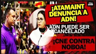 !ATAMAINT DENUNCIA a ADN: ¿Infracción Electoral o Estrategia Política?