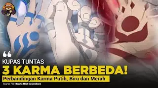 PERBANDINGAN KARMA PUTIH, KARMA MERAH KARMA BIRU ERA OTSUTSUKI!(CODE, KAWAKI, BORUTO)
