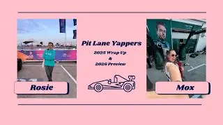 2025 Season Wrap Up & 2026 Preview || Pit Lane Yappers