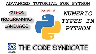 Numeric Type in Python | Python Tutorial | Part 6