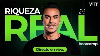 Bootcamp Riqueza Real, Dia 2 : EL DINERO INTELIGENTE