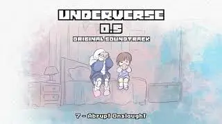 Underverse 0.5 OST - Abrupt Onslaught