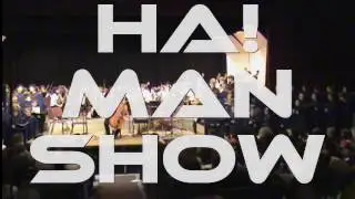 HA!Man Show Promo 2016