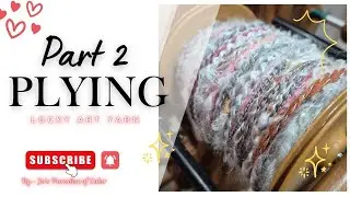 Finishing Outback locky Lush Art Yarn with Mulberry Silk Thread #handmade #yarn #tutorial #artyarn 