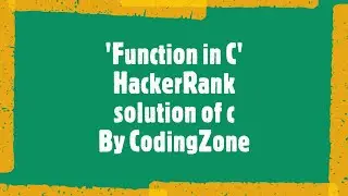 Function in C || Hacker rank C programming solution