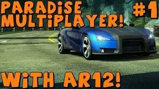 Burnout Paradise | Multiplayer Fun! Feat. AR12Gaming | Stunt Run and Marked Man