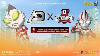 OFFLINE TOURNAMENT ASTRUM DEUS X LIO GANK PREMAN | PUBG MOBILE
