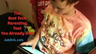 The Best Tech Parenting Tool You Already Own