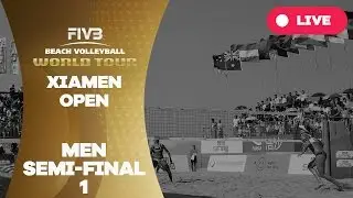 Xiamen Open - Men Semi Final 1 - Beach Volleyball World Tour