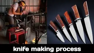 knife making process | super creative making knife