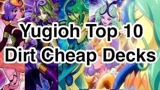 Yu-Gi-Oh Top 10 Dirt Cheap Decks