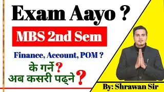MBS Second Semester | अब पढेर पास गर्न सकिन्न ?  